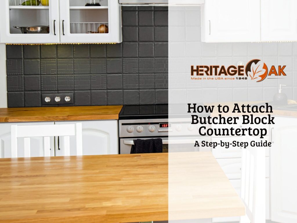 How to Attach Butcher Block Countertop A Step-by-Step Guide